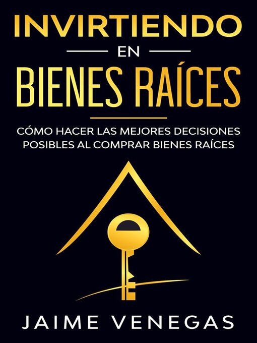 Title details for Invirtiendo en Bienes Raíces by Jaime Venegas - Available